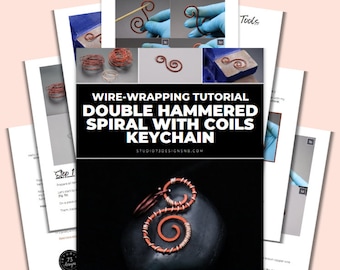 Wire Wrapping Double Hammered Spiral With Coils Keychain Tutorial [PRINTABLE PDF]