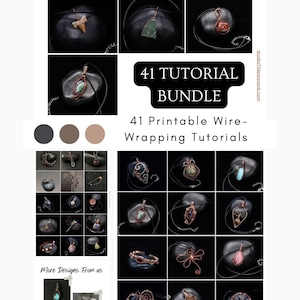 Può includere: Un collage di 41 tutoriali stampabili di avvolgimento del filo. L'immagine mostra una varietà di ciondoli, orecchini e braccialetti avvolti in filo. I tutoriali sono disponibili in bundle. Il testo "41 TUTORIAL BUNDLE" è visualizzato in una casella nera. Il testo "41 Printable Wire-Wrapping Tutorials" è visualizzato sotto la casella nera.