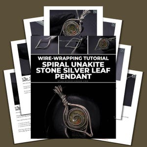 May include: A tutorial on wire-wrapping a spiral unakite stone silver leaf pendant. The image shows step-by-step instructions and a finished pendant. The pendant features a green and red stone wrapped in silver wire.