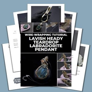 Puede incluir: Se muestra un tutorial de alambre titulado "Lavish Heady Teardrop Labradorite Pendant". La imagen muestra una guía paso a paso con fotos de primer plano del proceso, herramientas y el colgante terminado. El colgante presenta una piedra de labradorita en forma de lágrima.