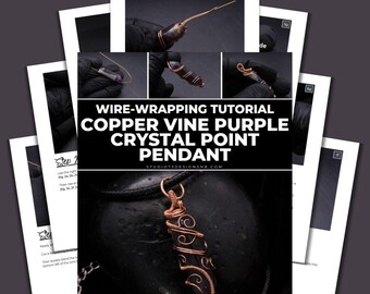 Wire Wrapping Copper Vine Purple Crystal Point Pendant Tutorial [PRINTABLE PDF]