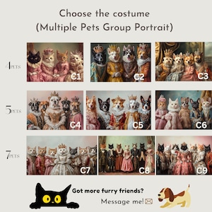 May include: A collage of nine images showing different costume options for a group portrait of pets. The images show various combinations of cats and dogs dressed in royal attire, with crowns and elaborate clothing. The images are labeled with the number of pets in each group, ranging from 4 to 7.
