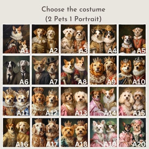 May include: A grid of 20 portraits of dogs in regal costumes. The text "Choose the costume (2 Pets 1 Portrait)" is at the top. Each portrait features two dogs dressed in historical attire, such as crowns, gowns, and suits.