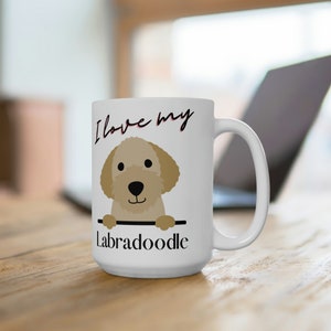 I Love My Labradoodle, 15oz mug