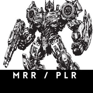 May include: Black and white illustration of a robot with a gun, in a dynamic pose. The robot has intricate mechanical details. The text "MRR / PLR" is at the bottom of the image.