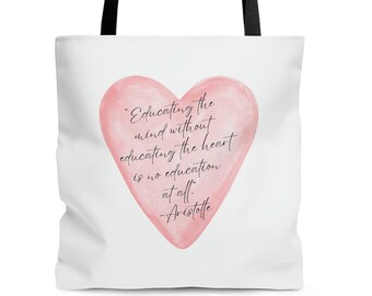 Educate the Heart Quote by Aristotle | Homeschool Educator Large Tote Bag | Homeschool Education Organization Gift for Moms