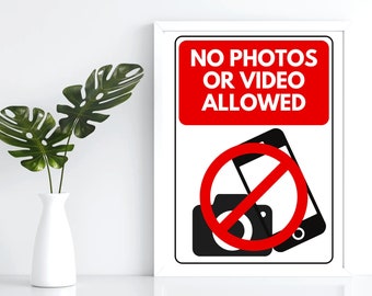 Printable No Photos or Video Allowed Sign | Instant Download | Camera Prohibited | Photography Restriction Notice