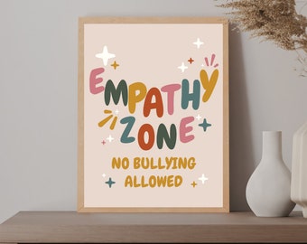 No Bullying Allowed Sign | Empathy Zone Poster | Inspirational School Decor | Digital Download | Printable Anti-Bullying Flyer