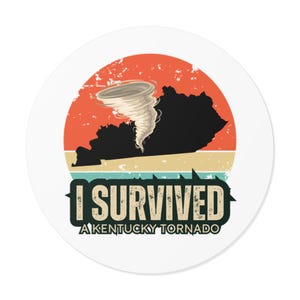 Tornado Survivor Waterproof Vinyl Sticker | I Survived a Kentucky Tornado Decal | Storm Chaser | Natural Disaster Gift