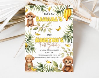 Editable Lets go banana's kids birthday party invitation, 1st,2nd,3rd birthday party printables, Monkey and banana's children's party invite