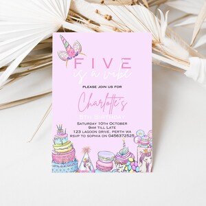 May include: A pink invitation card with a unicorn illustration and the text "FIVE is a vibe". The invitation is for Charlotte's 5th birthday party. The party is on Saturday, October 10th, from 9am to late at 123 Lagoon Drive, Perth WA. RSVP to Sophia on 0456372525.