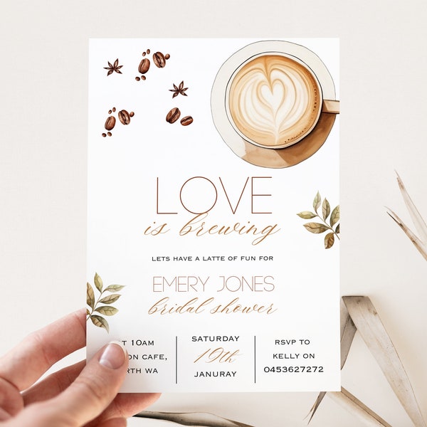 Editable love is brewing bridal shower invitation, coffee invite, coffee addict, minimalist bridal invite, coffee lovers hens party invite