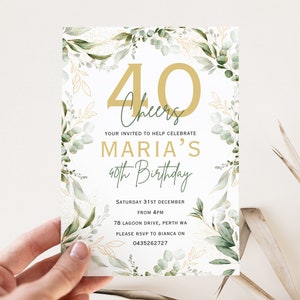 Editable Floral and gold 40th birthday party invitation, green foliage birthday invite, gold elegant party invite, party printable