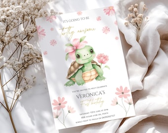 May include: A white invitation card with a watercolor illustration of a turtle wearing a pink flower. The text on the card reads "It's going to be Turtley awesome" and "Veronica's First Birthday". The invitation includes the date, time, and location of the party, as well as an RSVP contact.