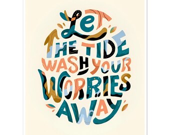 Let the Tide Wash Your Worries Away Motivational Quote Poster Wall Art | Ocean & Sea Inspired