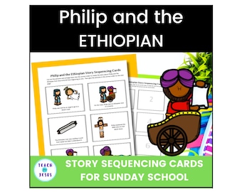 Philip and the Ethiopian Bible Story Sequencing Cards for Sunday School Lessons, Preschool, Kindergarten, 1st Grade