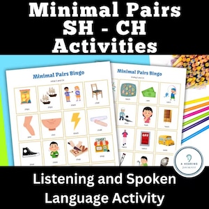 May include: Two printed pages titled "Minimal Pairs Bingo" with illustrations for language activities. The pages feature images like chips, ships, and a chair, with the text "Listening and Spoken Language Activity" at the bottom.