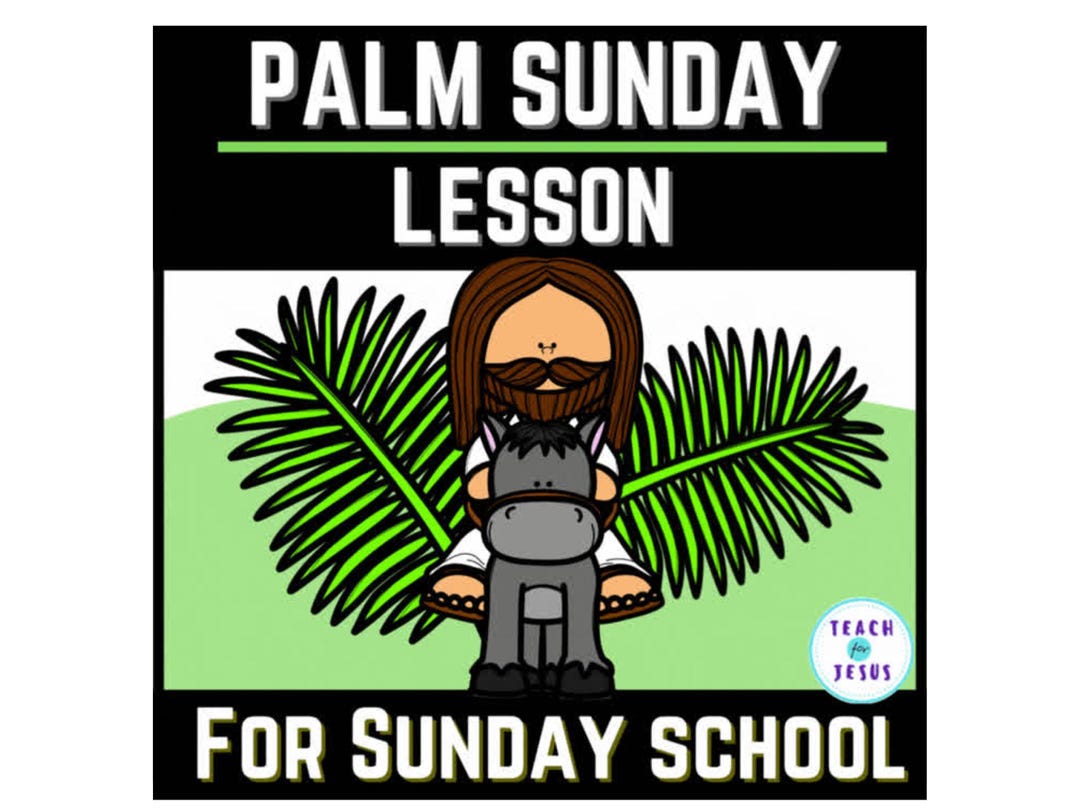 Palm Sunday Kids Lesson for Sunday School With Craft Activity and Bible ...