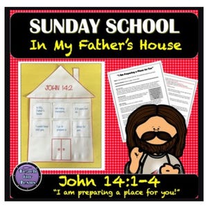 Puede incluir: Una lección de la Escuela Dominical sobre Juan 14:1-4, "Yo os preparo un lugar." La imagen muestra una casa con el versículo Juan 14:2 escrito en ella, y una ilustración de dibujos animados de Jesús.