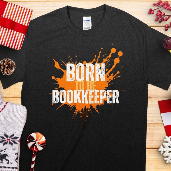 Bookkeeper Shirt Bookkeeping Gift Accountant Shirt Bookkeeping Shirt Bookkeeper T-Shirt Accountant Gift Bookkeeping Student