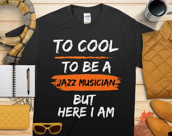 Jazz Musician T-Shirt, Jazz Shirt, Band Tee, Jazz Music Shirt, Jazz Lover Gift, Jazz Gift, Jazz Fan Shirt