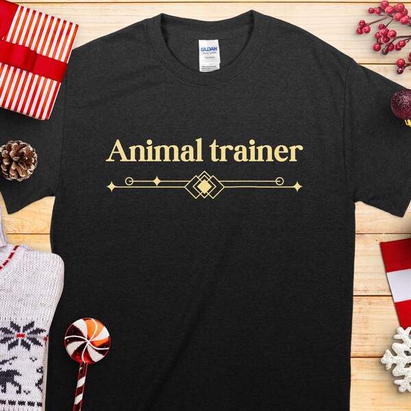 Animal trainer T-Shirt, Animal Trainer Gift, Gift for Trainer, Pet Sitter T-Shirt, Pet Sitter Gift, Dog Walker T-Shirt Dog Walker