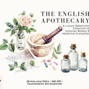 Könnte beinhalten: Aquarell-Illustration mit Apotheken-Elementen. Enthält einen Mörser und Stößel, Glasflaschen mit Korken, eine Vase mit Blumen und handschriftliche Notizen. Der Text lautet "THE ENGLISH APOTHECARY" und "A Luxury Watercolor Collection of Victorian Botany & Medicinal Curiosities."