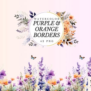 Watercolor Floral Purple & Orange Borders Clipart 42 PNG Watercolor Flowers Borders Decoration For DIY Wedding Invite Watercolor Decorations