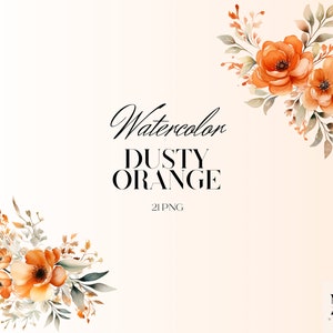 Watercolor Dusty Orange Floral Clipart PNG Set Of 21 , Orange Flowers Bouquet PNG, Delicate Wedding Elements, Floral Borders, No Background