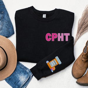Personalized CPHT Sweatshirt, Custom CPhT Shirt, Certified Pharmacy Technician Crewneck, Nurse Appreciation Gift, Pharmacy Tech Sweater
