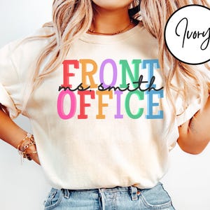 comfort colors front office shirt, custom front office name shirt