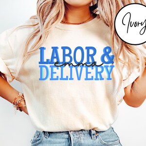 Comfort Colors Labor And Delivery Shirt L And D Nurse Tshirt Baby Delivery T Shirt Baby Nurse Shirts Labor Nurse Gift Maternity Nursing Tee