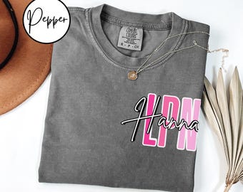 Camiseta personalizada de LPN con colores cómodos, camiseta personalizada de LPN, camiseta de enfermera registrada, regalo de agradecimiento para enfermeras de LPN, camiseta de enfermera práctica con licencia