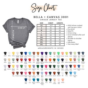 Puede incluir: Tabla de tallas para la camiseta de jersey unisex Bella + Canvas 3001. La tabla muestra las medidas de pecho y largo en pulgadas para las tallas XS a 5XL. La camiseta est&aacute; hecha de 100% algod&oacute;n peinado y hilado en anillo Airlume. Cuenta con un ajuste de venta al por menor preencogido, cuello y mangas con puntadas de cobertura, cinta de hombro a hombro, costuras laterales y una etiqueta desprendible.