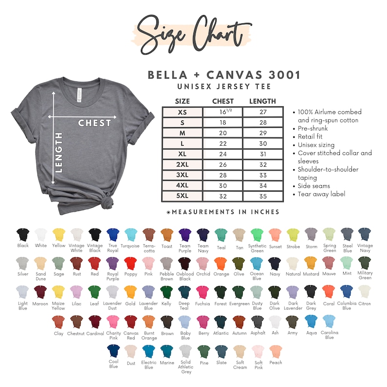 Puede incluir: Tabla de tallas para la camiseta de jersey unisex Bella + Canvas 3001. La tabla muestra las medidas de pecho y largo en pulgadas para las tallas XS a 5XL. La camiseta est&aacute; hecha de 100% algod&oacute;n peinado y hilado en anillo Airlume. Cuenta con un ajuste de venta al por menor preencogido, cuello y mangas con puntadas de cobertura, cinta de hombro a hombro, costuras laterales y una etiqueta desprendible.