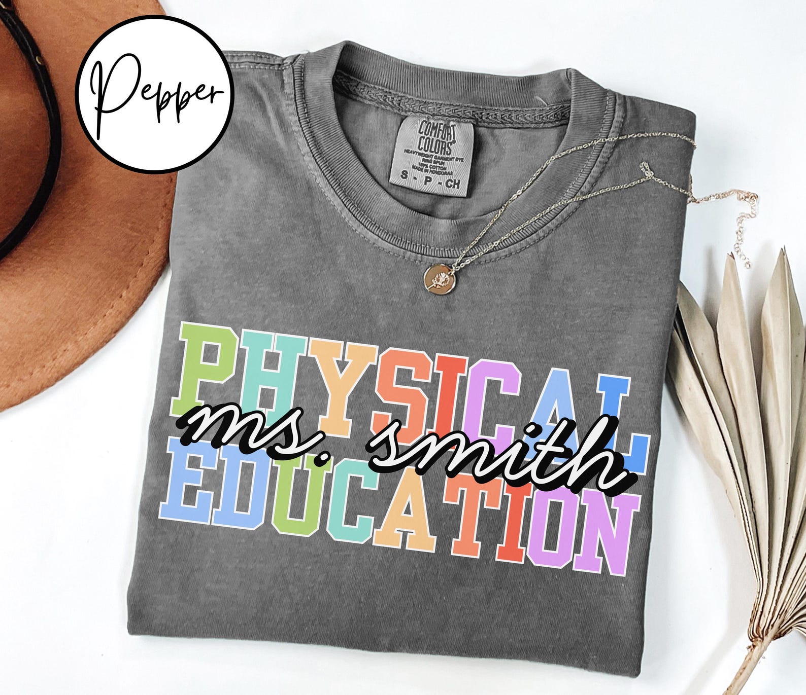 Comfort Colors® Pe Teacher Shirt Custom Name Pe Teacher Shirt Physical