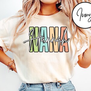 Comfort Colors® Nana Shirt, Custom Nana T-Shirt, Nana Tee, Nana TShirt, Gift for Nana, Grandma Gift, Grandmother Shirt,Grandma Mimi Gigi Tee