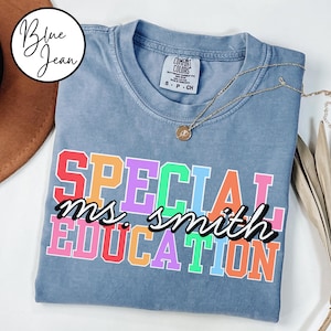 Comfort Colors Special Education Teacher Shirts Special Education Teacher Gifts Sped Teacher Shirt Autism Teacher Shirt Sped Shirt Gift