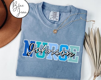 Comfort Colors® Personalized Nurse Shirt, Custom Nurse Shirt, Nurse Shirt, Nursing School Tee, Nurse Tee, Gift For Nurse, ER Nurse Shirts
