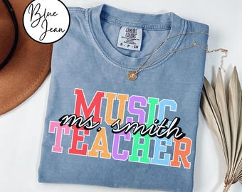 Comfort Colors Music Teacher Shirt Music Teacher Gift Custom Name Music Teacher Shirt Music Gift Music Lover Gift Music Shirt Chorus Teacher