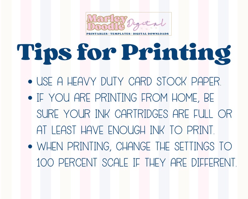 May include: A digital print titled "Tips for Printing" with a striped background. The text includes advice on paper type, ink cartridges, and scale settings. The Marley Doodle Digital logo is at the top.