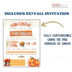 May include: A fall festival invitation with the text "Vienna Elementary Invites You to Our Fall Festival." The invitation includes the date, time, and activities. The design features pumpkins, leaves, and the text "Fully Customizable Using the Free Version of Canva."