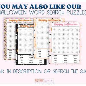 May include: Four Halloween-themed word search puzzles with the words "Happy Halloween" at the top. Each puzzle has a different border design and color scheme. The text "YOU MAY ALSO LIKE OUR HALLOWEEN WORD SEARCH PUZZLES" is at the top. The text "LINK IN DESCRIPTION OR SEARCH THE SHOP" is at the bottom.