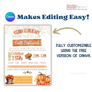 May include: A flyer for the Vienna Elementary Fall Festival, featuring pumpkins, apples, and fall foliage. The flyer includes event details such as the date, time, and activities. Text on the flyer says "Makes Editing Easy!" and "Fully Customizable Using the Free Version of Canva."