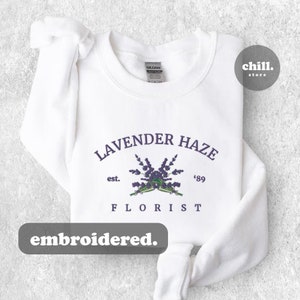 Lavender Haze Florist Sweatshirt | Unisex | Embroidered Sweatshirt | Crewneck Sweatshirt | Swifty | Swiftys