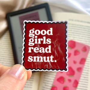 Good girls read SMUT Kindle Stickers Red Bookish Sticker Kindle Kobo Decor Waterproof Holographic Matte Book Stickers Book Lover Gift