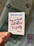 Buy me books and tell me I'm pretty - Holographic Sticker product logo