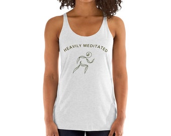 Heavily Meditated Women's Racerback Tank - yoga, meditation, running, jogger, athletic, motivation, inspiration, funny, gym, fitness, lounge