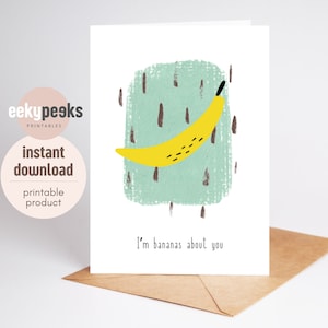 Imprimable Je suis bananes à propos de vous Fruit Pun Carte de vœux | Carte de Saint-Valentin | Carte d’amour drôle | Carte d'anniversaire | Téléchargement instantané