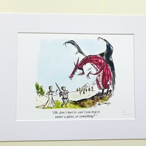 Signed print of my Reader’s Digest(UK) cartoon “Oh, don’t hurt it- can’t you trap it under a glass, or something?”